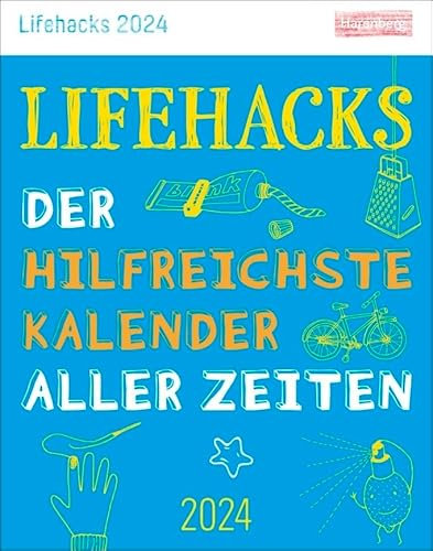 Lifehacks - Kalender 2024 - Harenberg-Verlag - Wissenkalender - Tagesabreißkalender mit hilfreichen Tipps für jeden Tag - 11 cm x 14 cm