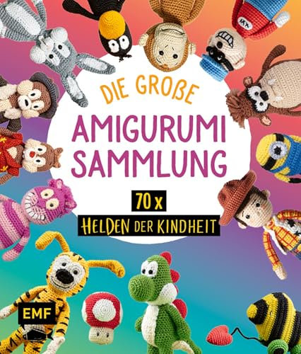 Helden der Kindheit – Die große Amigurumi-Sammlung für Disney-Fans: Über 70 Trickfiguren, Kulthelden, Superschurken und mehr häkeln: Drei Bücher im Bundle mit allen Grundlagen