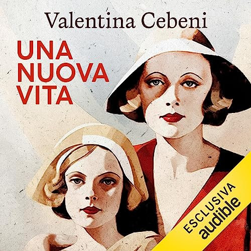 Una nuova vita: La saga dei Fontamara 1