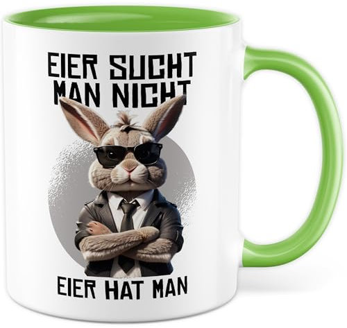 Tasse Osterhase mit Spruch lustig Geschenk Eier sucht man nicht - Eier hat man Kaffeetasse Osterhase Hase Ostereier Geschenkidee für Mann Männer Osterdeko Ostertasse Witz schwarzer Humor