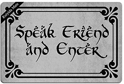 Fußmatte mit Aufschrift Speak Friend and Enter, lustige Fußmatte für den Innenbereich, Vliesstoff, 59 x 39 cm, maschinenwaschbar, Stoffoberteil