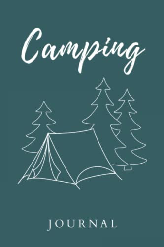 Notebook: Camping Journal, Journaling, Bullet Journal, Travelers Notebook, 120 dotted pages. Adventure. Diary. Reisetagebuch, Notizbuch: 6 x 9 inch.
