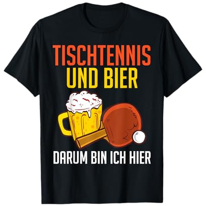 Ping-Pong Tischtennis Und Bier Witziges Bier Party Geschenk T-Shirt