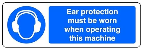 Ear Protection Must Be Worn When Operating This Machine - safety sign - 1.2mm Rigid plastic for indoor/outdoor usage (300mm x 100mm) Viewing Distance within 5m.