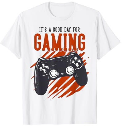 It's A Good Day For Gaming T-Shirt