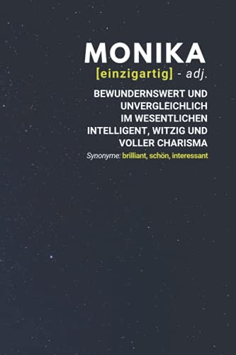 Monika (einzigartig) bewundernswert: inkl. Kalender 2021/2022 | Das perfekte Geschenk | personalisiert mit dem Namen Monika | Geschenkidee | Geschenke | Name