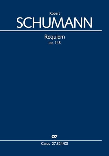 Requiem (Klavierauszug): op. 148