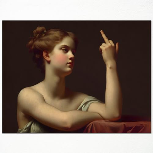 Maogaideng Lustige Alternative Wandkunst, Frau mit Mittelfinger-Poster, antikes neoklassizistisches Ölgemälde, humorvolles klassisches Frauenbild, Mädchen-Wandkunst, Leinwand für Schlafzimmer, 40,6 x