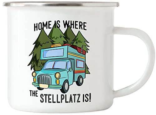Hey!Print Camping Emaille Tasse mit Spruch Home is where the Stellplatz is Geschenk Becher für Camper Wohnmobil Womo Kaffeetasse