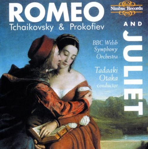 Romeo & Juliet - Ballet Suite and Fantasy Overture