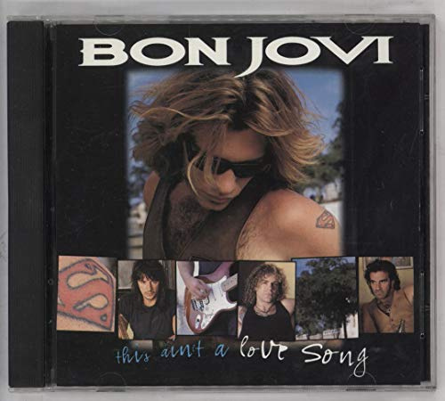 This Ain't a Love Song / Always / Prostitute
