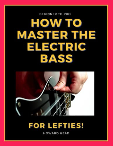 How to Master the Electric Bass For Lefties!