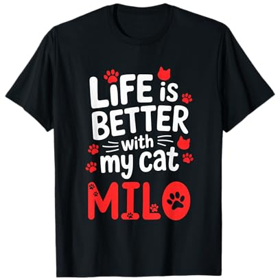 Nome Gatto Milo La Vita è Migliore con Il Mio Gatto Milo Maglietta