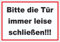 Aufkleber Bitte die Tür immer leise schwarz-weiss-rot A9 (37x52mm)