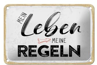 Femer Blechschild Spruch 12x18 cm Mein Leben meine Regeln Deko Schild