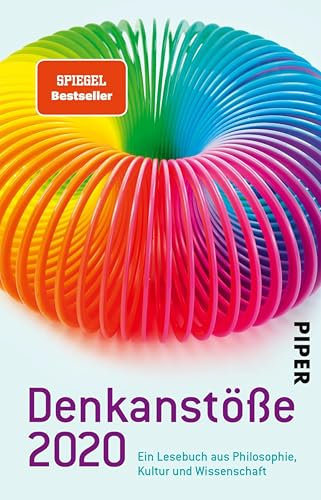 Denkanstöße 2020 (Denkanstöße): Ein Lesebuch aus Philosophie, Kultur und Wissenschaft