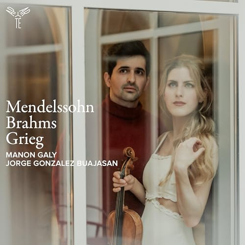 Mendelssohn · Brahms · Grieg: Violin Sonatas