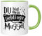 TassenTicker - Du bist mein lieblings Muggel - lustiges Geschenk - Geschenk - Geschenkidee - Freunde - Familie - Freundin - Freund - Kaffeetasse - (Grün)