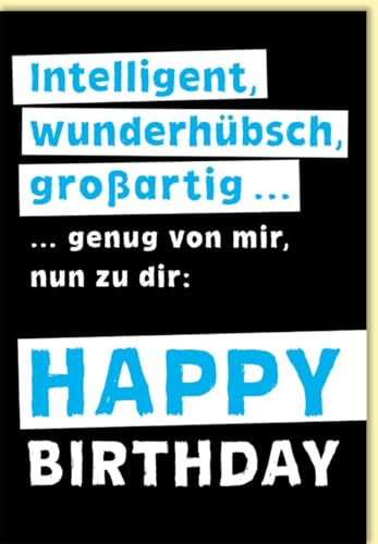 Gutsch Verlag Geburtstagskarte witzig modern mit Spruch Intelligent wunderschön großartig Happy Birthday Glückwunschkarte Geburtstag Doppelkarte - mit Umschlag