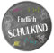 stylebutton® Ansteckbutton für ABC-Schützen Schulkind zum Schulanfang/Einschulung 56 mm (#3 Tafel Endlich Schulkind)