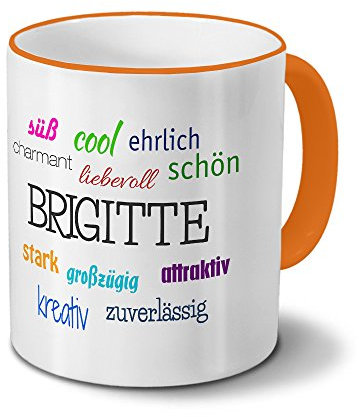 printplanet Tasse mit Namen Brigitte - Positive Eigenschaften von Brigitte - Namenstasse, Kaffeebecher, Mug, Becher, Kaffeetasse - Farbe Orange