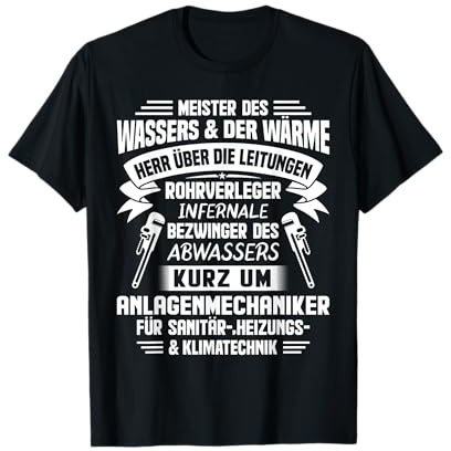 Meister des Wassers Heizungsinstallateur Heizungsbau T-Shirt