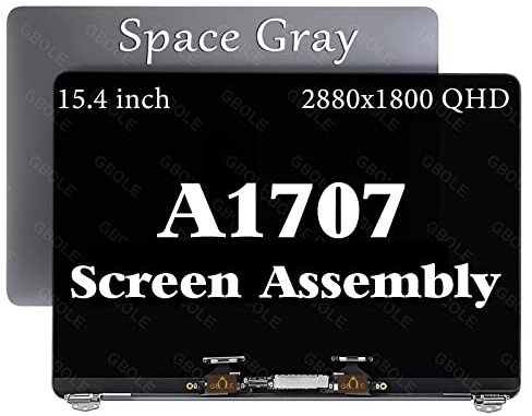 GBOLE A1707 - Pantalla de repuesto de 15.4 pulgadas para MacBook Pro A1707 finales de 2016, mediados de 2017, EMC 3072 3162, pantalla LCD 661-06375 661-08030 (gris espacial)