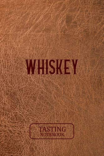 Whiskey Tasting Notebook: The best notebook for taking whiskey notes and keeping them organized - Brown leather cover print design