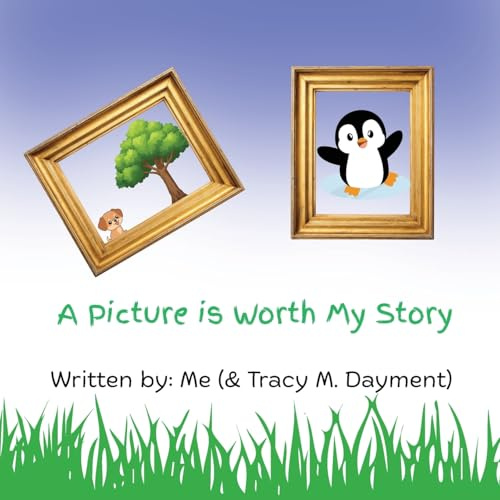 A Picture Is Worth My Story