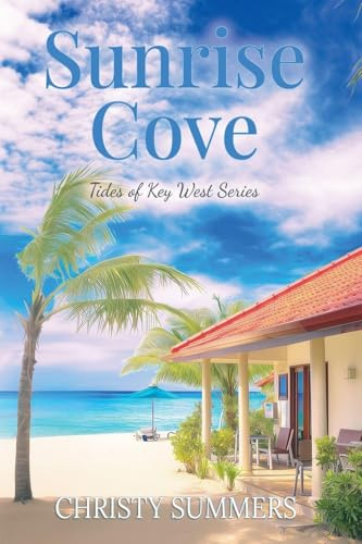 Sunrise Cove (Tides of Key West, Band 1)