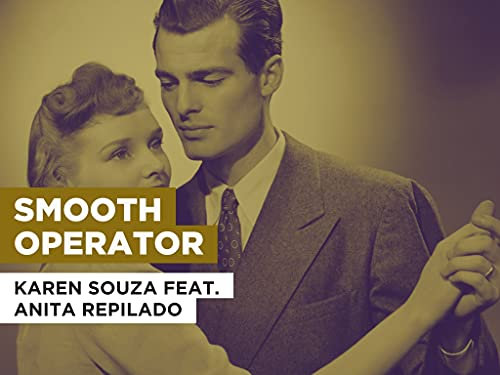Smooth Operator im Stil von Karen Souza feat. Anita Repilado