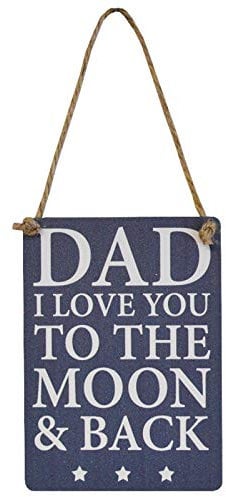 Dad Love You to The Moon and Back Metal Hanging Sign