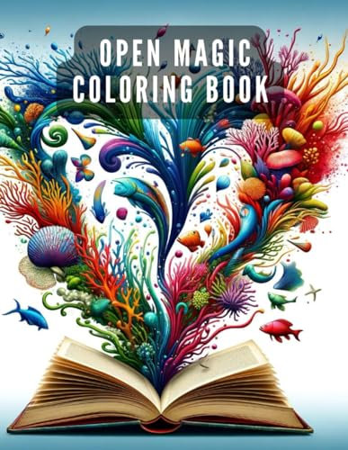 Open magic adult coloring book: Open magic time