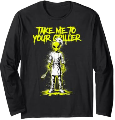 Bring Mich zu deinem Griller Alien BBQ Lustiger UFO Grill Master Langarmshirt