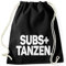 MoonWorks® Turnbeutel Spruch lustig Subs+ Tanzen Stoffbeutel Gym Bag schwarz Unisize