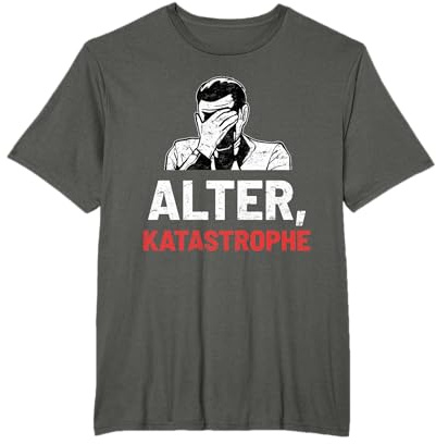 Alter Katastrophe Fun Design - Unisex T-Shirt Schwarz S - Cartoon Design - Lustig - Klassische Passform - Kurzarm - Weihnachten, Geburtstag - Geschenk für Erwachsene, Cartoon-Fans, Geschenkempfänger