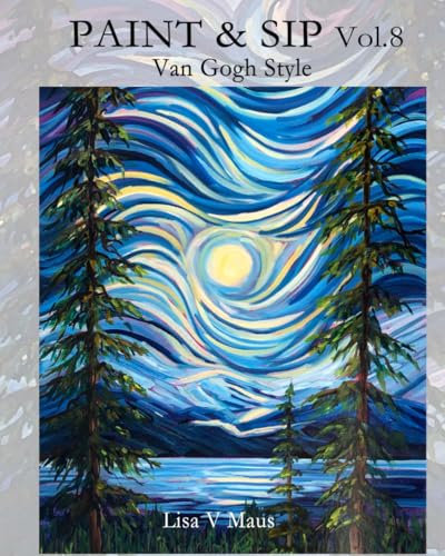 PAINT & SIP Vol. 8: Van Gogh Style