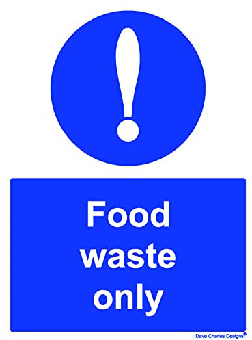 Hygiene Catering - Food Waste Only Sign - Self Adhesive Vinyl Sticker A5 150mm x 200mm The clearest Health and safety signs
