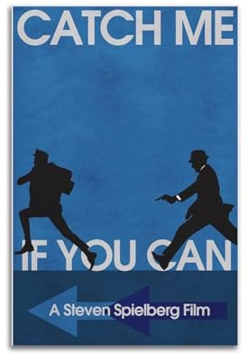 CHxdxge Movie Art Poster Catch Me If You Can Poster Dekorative Malerei Leinwand Wandkunst Wohnzimmer Poster Schlafzimmer Malerei,Wandkunst Bilddruck Moderne Familienzimmer Dekor 12x18inch(30x45cm)