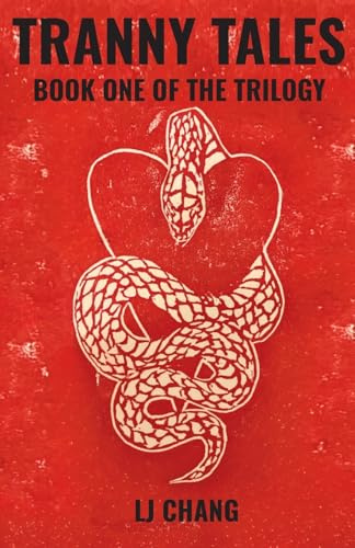 TRANNY TALES: BOOK ONE OF THE TRILOGY