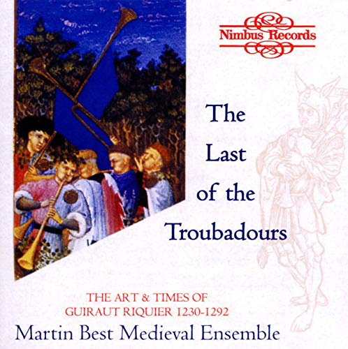Last of the Troubadours/Art & Times of Riquier