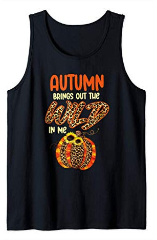 Autumn Quote | Autumn Brings Out The Wild in Me Tank Top
