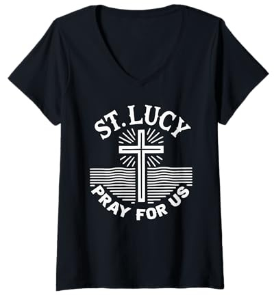 Damen St. Lucy Pray for Us Catholic Devotional Prayers T-Shirt mit V-Ausschnitt