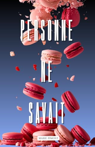 Personne ne savait: Roman d'aventure, enquête, romance, action et humour dès 13 ans