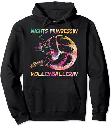 Volleyball Spielerin - Nichts Prinzessin Volleyballerin Pullover Hoodie