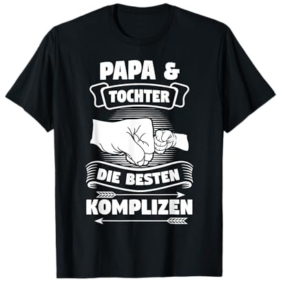 Papa Tochter Die Besten Komplizen Geschenk T-Shirt