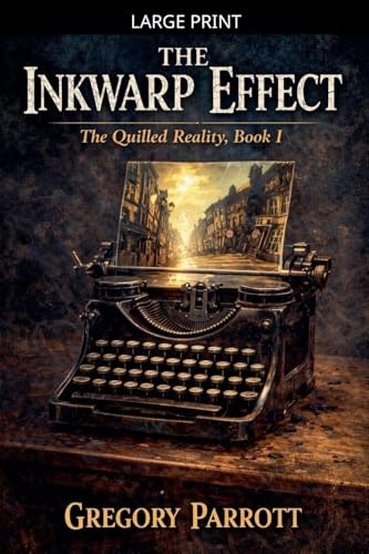 The Inkwarp Effect (The Quilled Reality, Band 1)