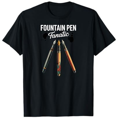 Fountain Pen Fanatic Writing Hobby T-Shirt