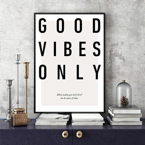 Baibexing Good Vibes Only Minimalistischer Brief, Schwarz-Weiß-Motivationszitate, Poster Und Druck, Leinwandmalerei, Wandkunst, Moderne Wohnkultur 30X40Cm Kein Rahmen
