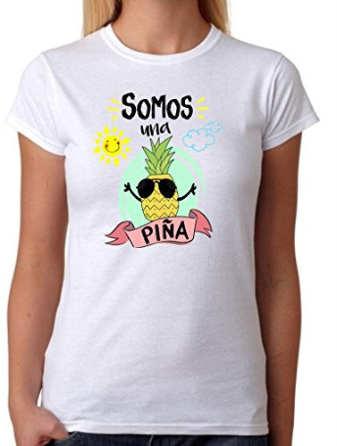Camiseta Somos una Piña. Camiseta de Mujer para Feria, Fiestas, depedidas de Soltera, Bodas. Divertida (XXL)